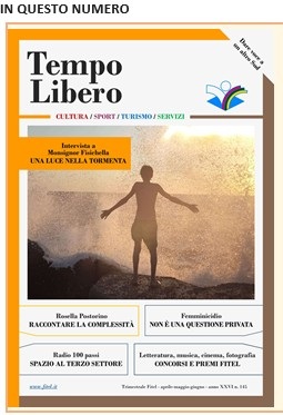 Leggi l'ultimo numero di TEMPO LIBERO, la rivista trimestrale di FITeL